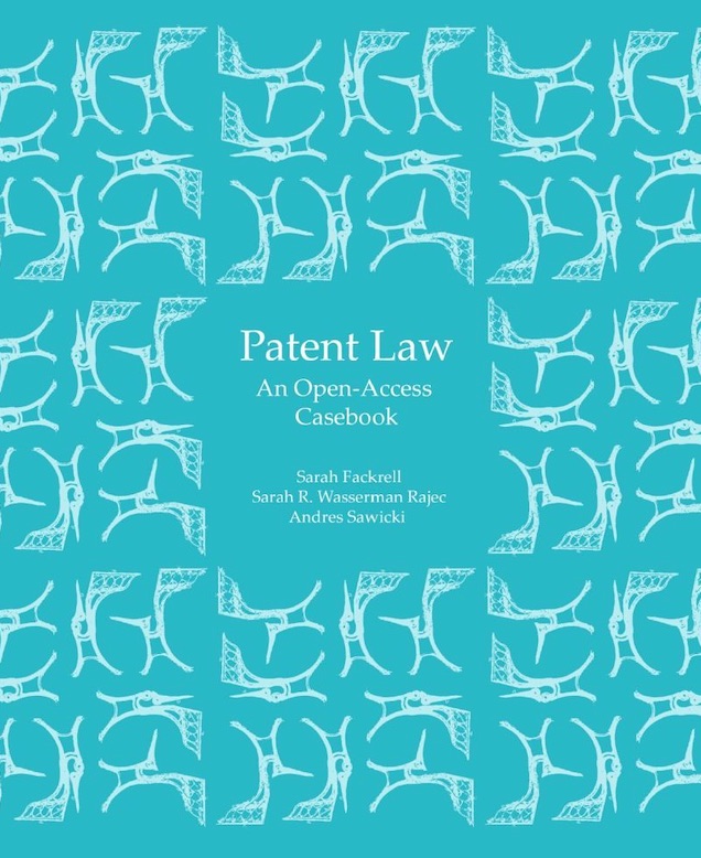 cover of "Patent Law: An open access casebook" version 2